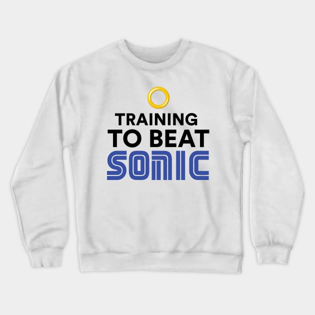 Training to beat Sonic! Crewneck Sweatshirt by J31Designs